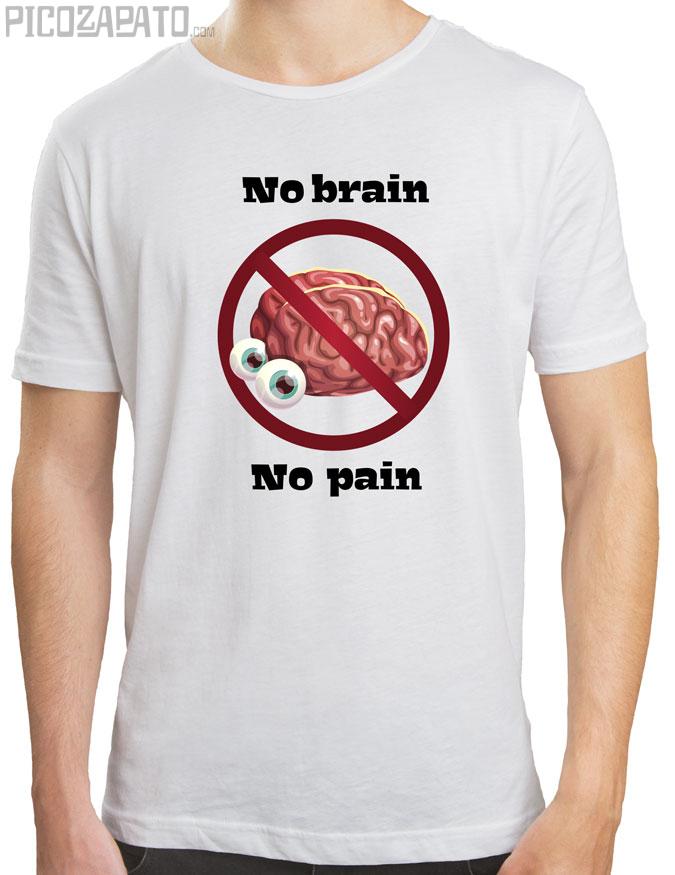 No brain no pain