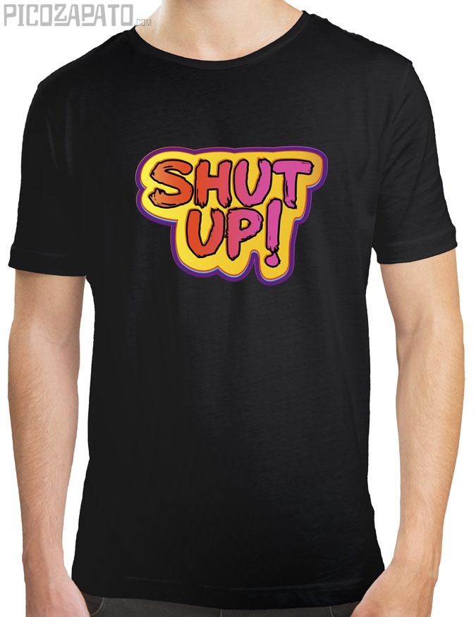 Shut up