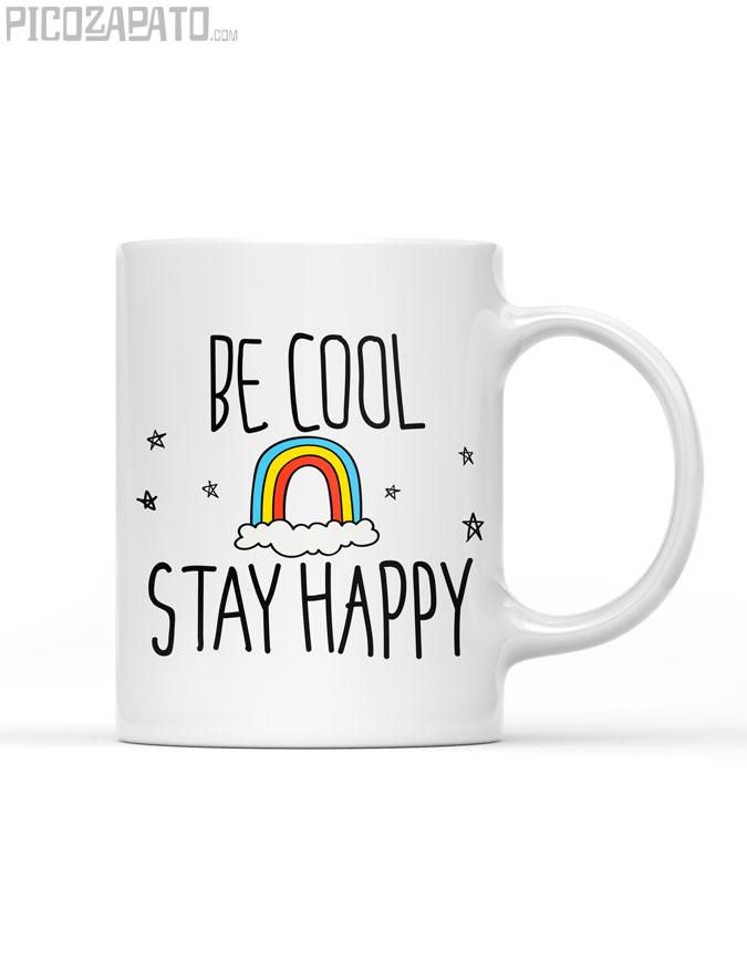 Taza Be cool Stay happy