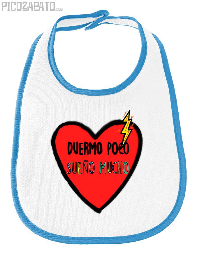 Babero Duermo poco, sueño mucho