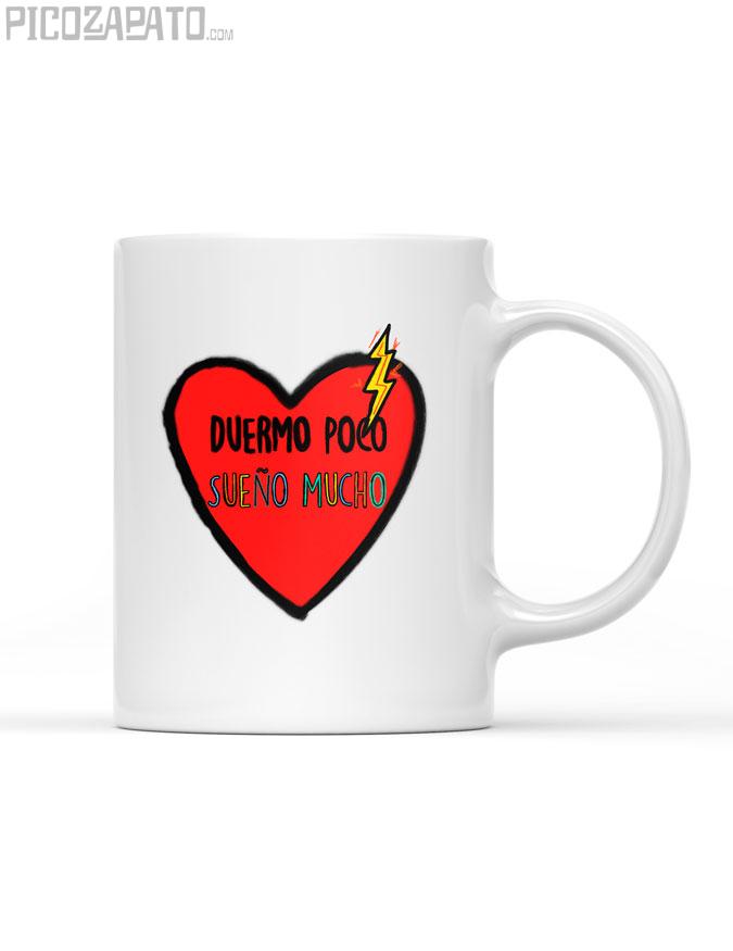 Taza Duermo poco, sueño mucho