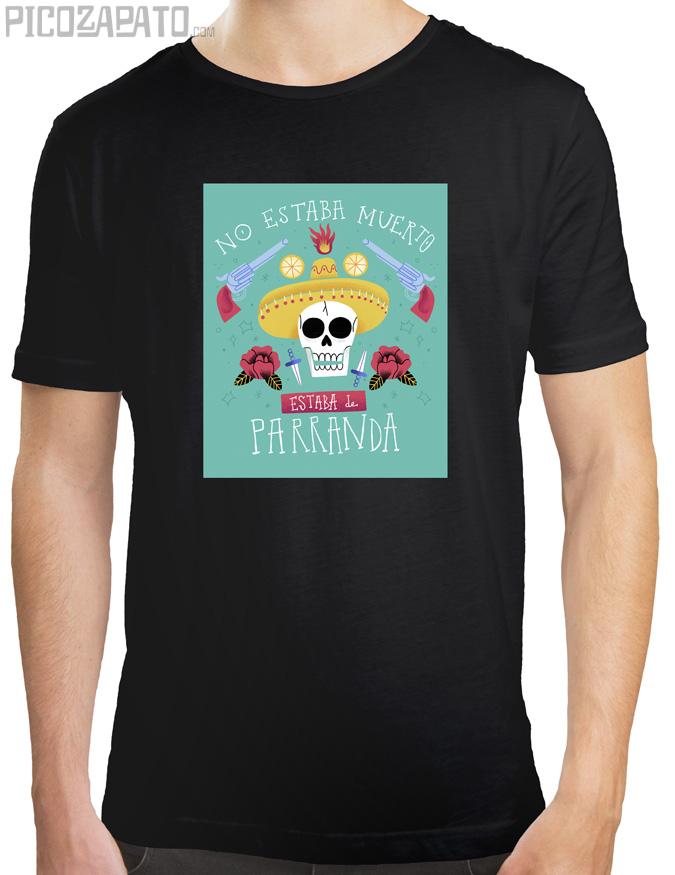 No estaba muerto, estaba de parranda