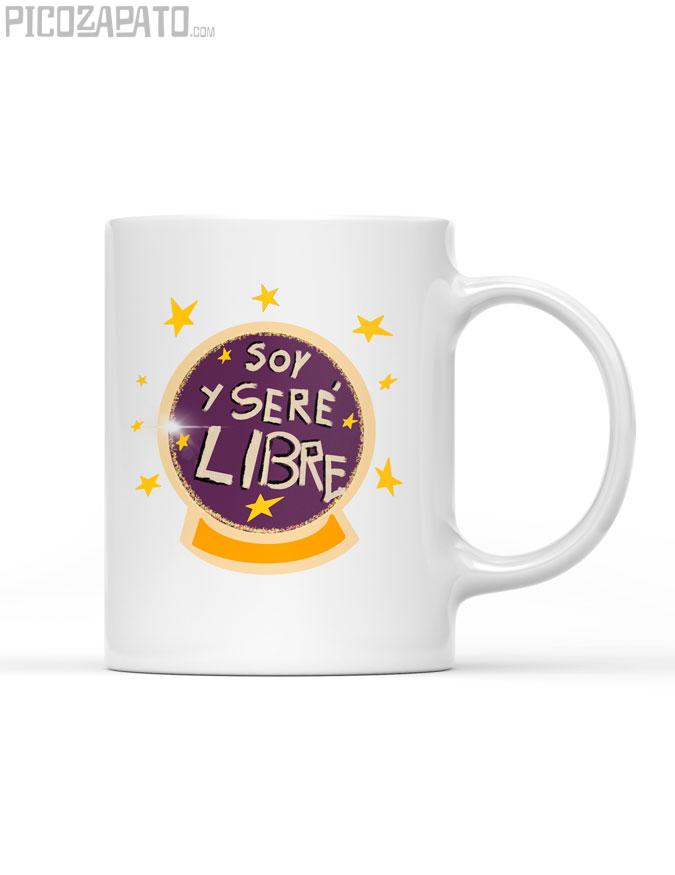 Taza Soy y seré libre