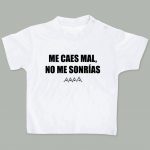 Camisetita Me caes mal