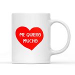 Taza Me quiero mucho