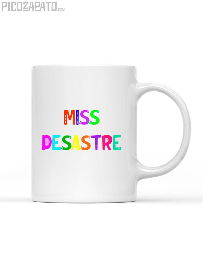 Taza Miss desastre