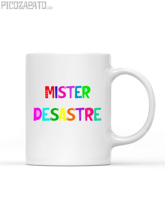 Taza Mister desastre