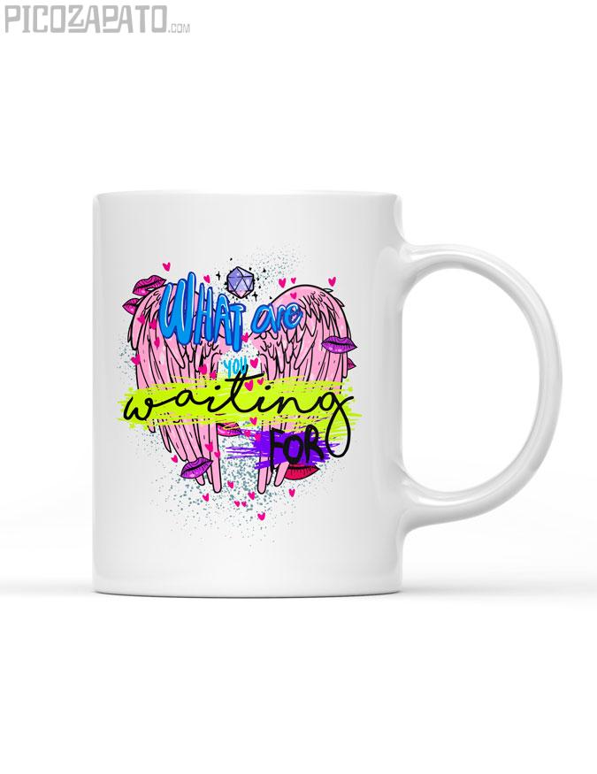 Taza What are you waiting for