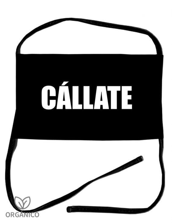 Mascarilla Cállate