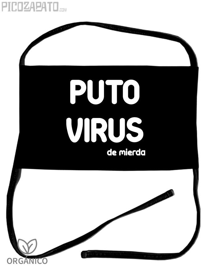Mascarilla Puto virus, de mierda