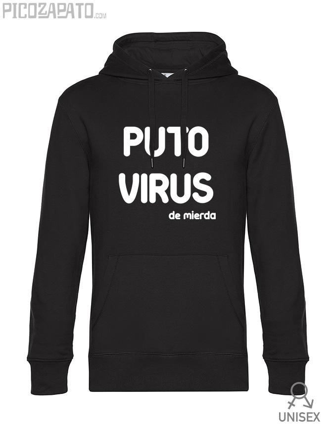Sudadera capucha Puto virus