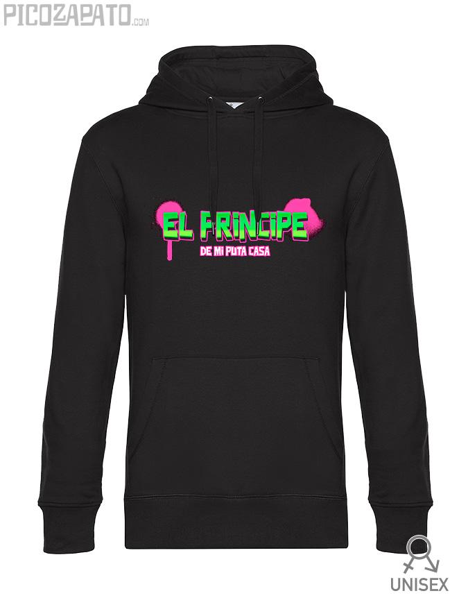 Sudadera capucha El principe de mi puta casa