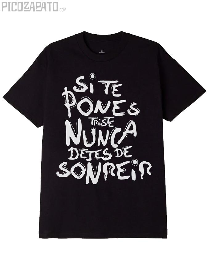 Camiseta Si te pones triste