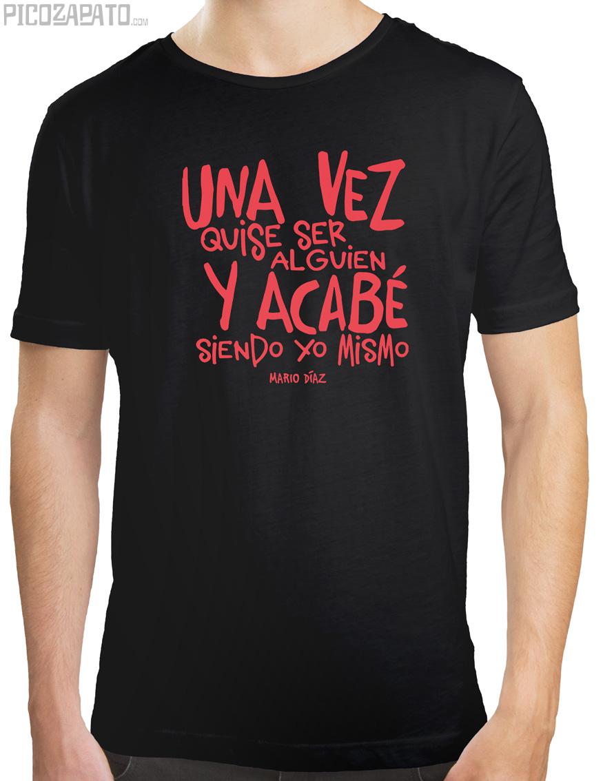 Una vez quise ser alguien...